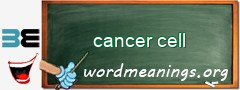 WordMeaning blackboard for cancer cell